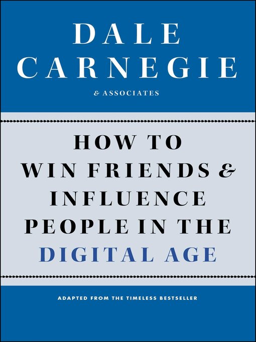 Cover of How to Win Friends and Influence People in the Digital Age